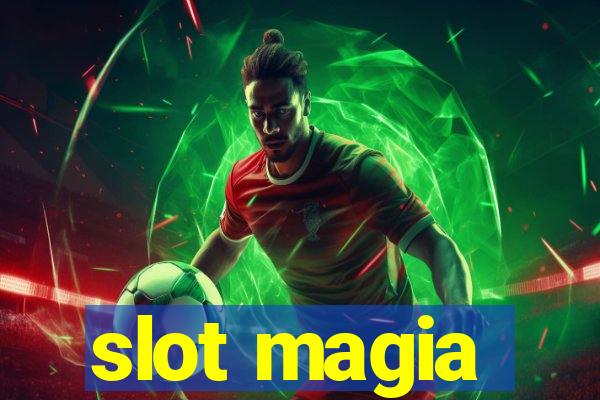 slot magia