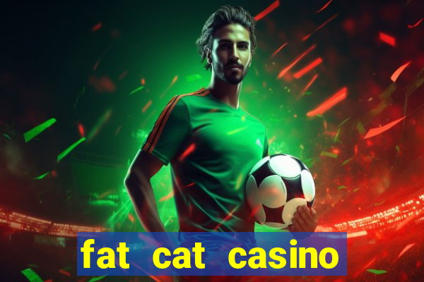 fat cat casino slots game