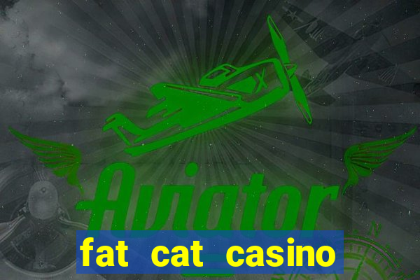 fat cat casino slots game