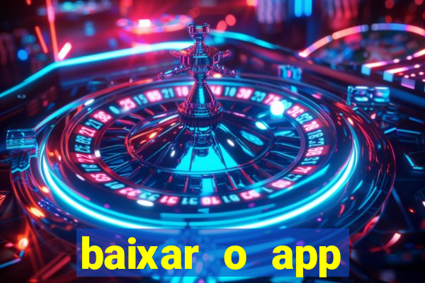 baixar o app estrela bet