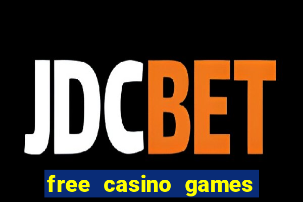 free casino games and slots