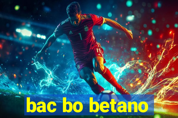 bac bo betano