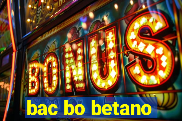 bac bo betano