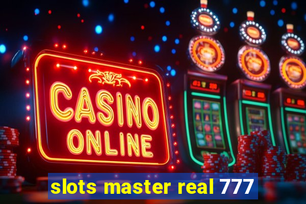 slots master real 777