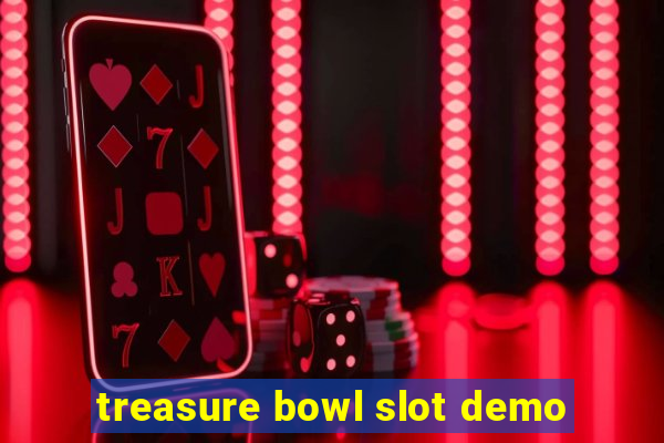 treasure bowl slot demo