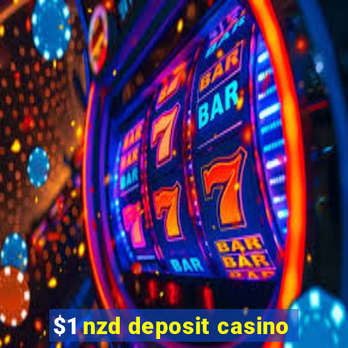 $1 nzd deposit casino