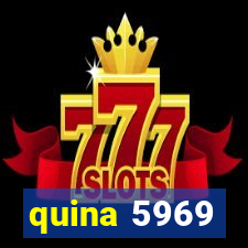 quina 5969