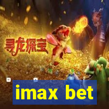 imax bet