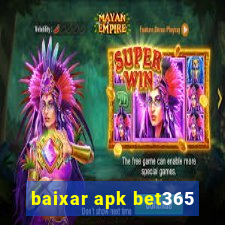 baixar apk bet365