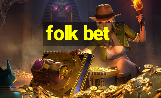 folk bet