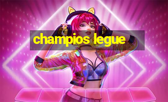 champios legue