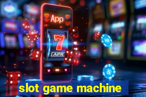 slot game machine