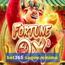 bet365 saque minimo