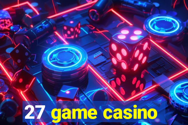 27 game casino