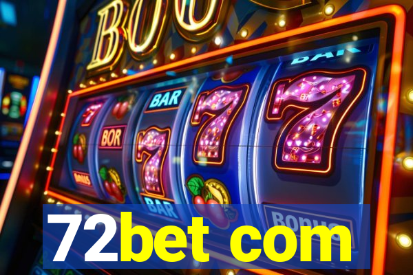 72bet com