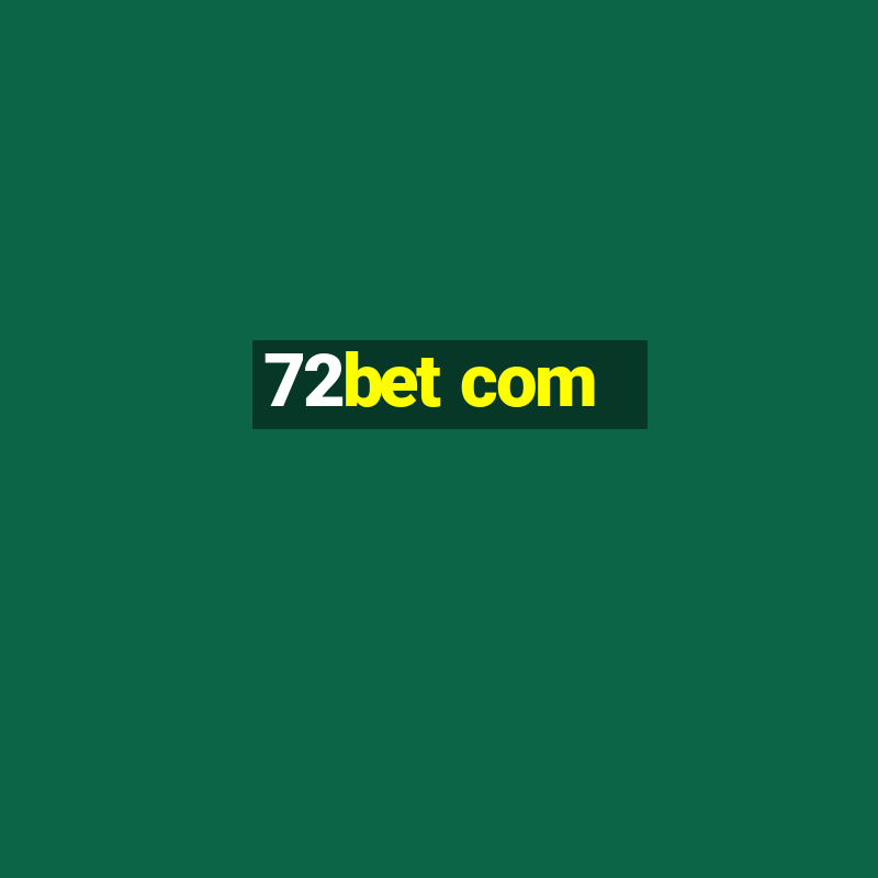 72bet com