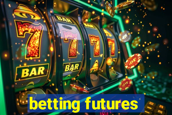 betting futures