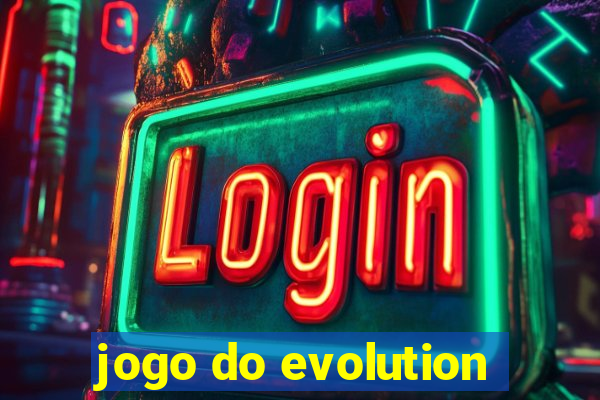 jogo do evolution