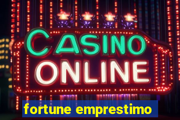 fortune emprestimo