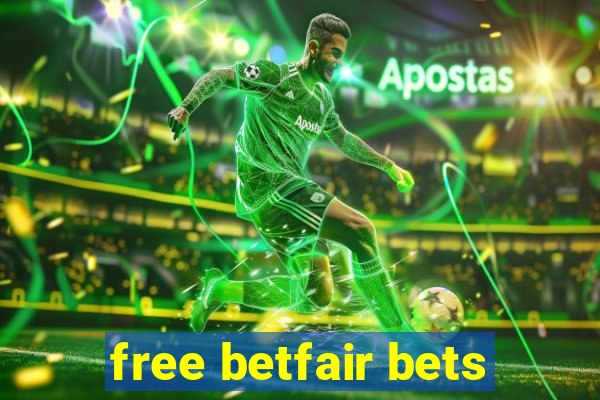 free betfair bets