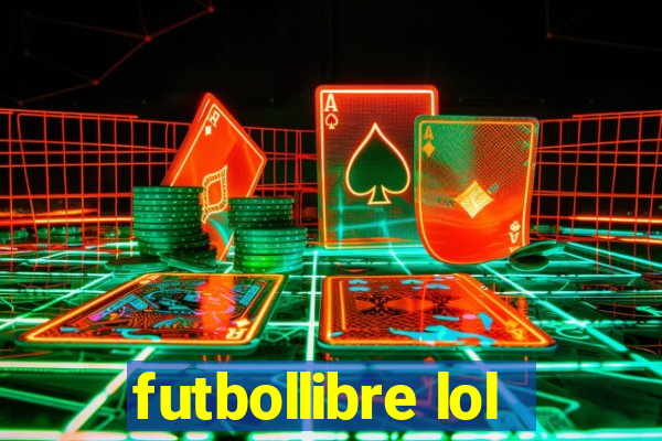 futbollibre lol