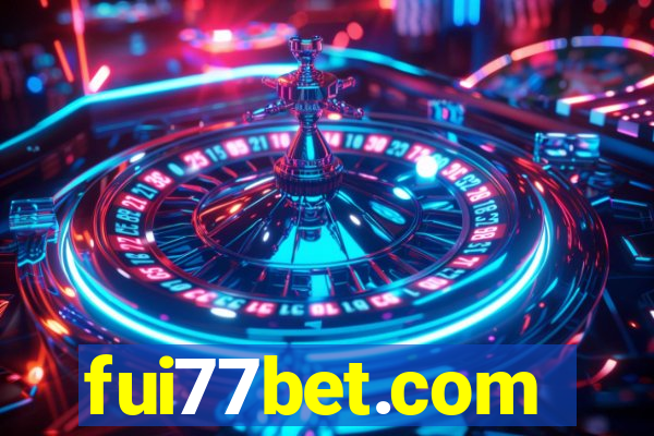 fui77bet.com