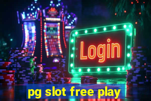 pg slot free play