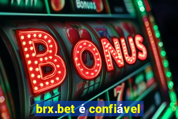 brx.bet é confiável