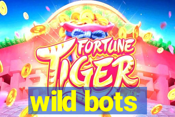 wild bots