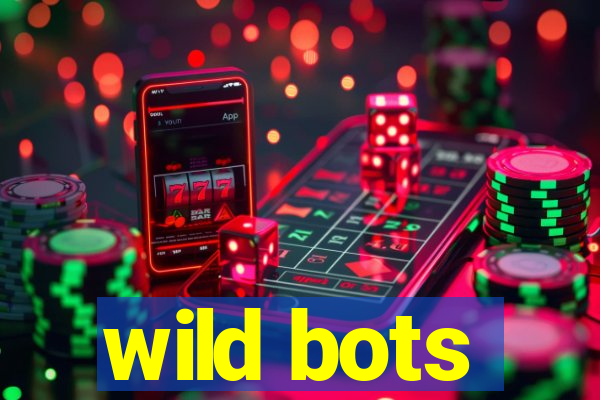 wild bots