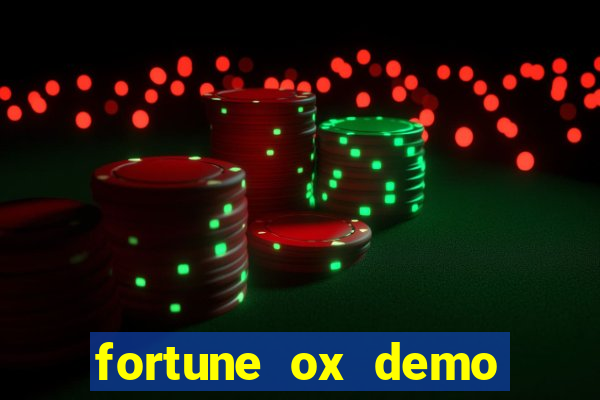 fortune ox demo cassino 24