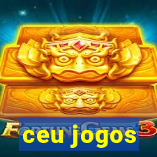 ceu jogos