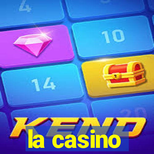 la casino