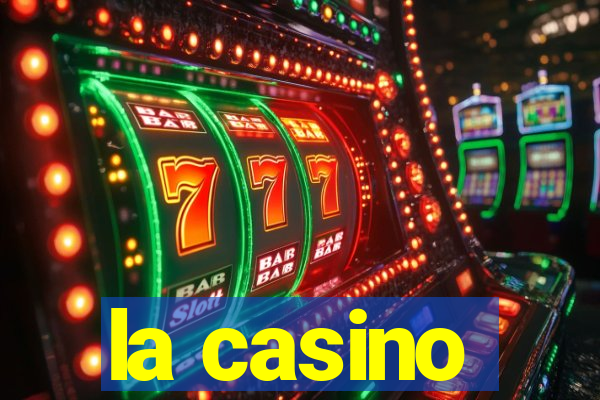 la casino