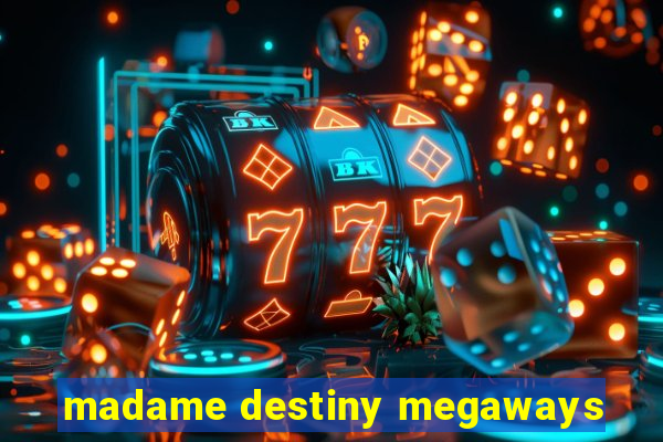 madame destiny megaways