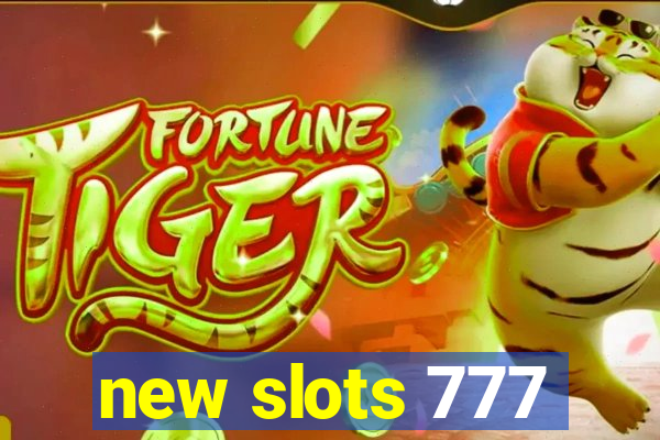 new slots 777