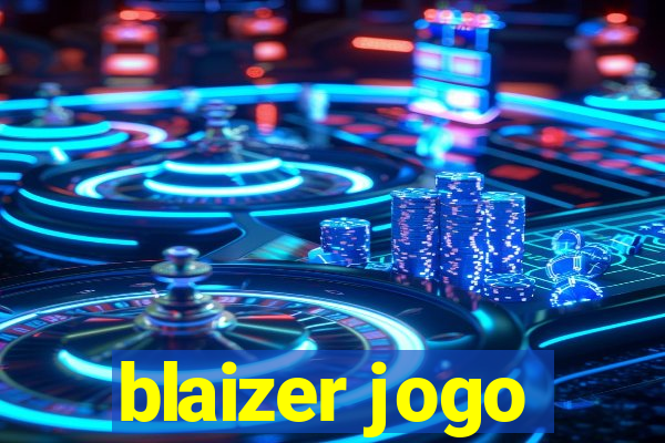 blaizer jogo