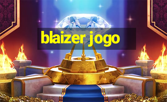 blaizer jogo