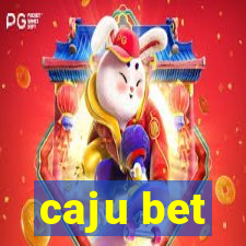 caju bet