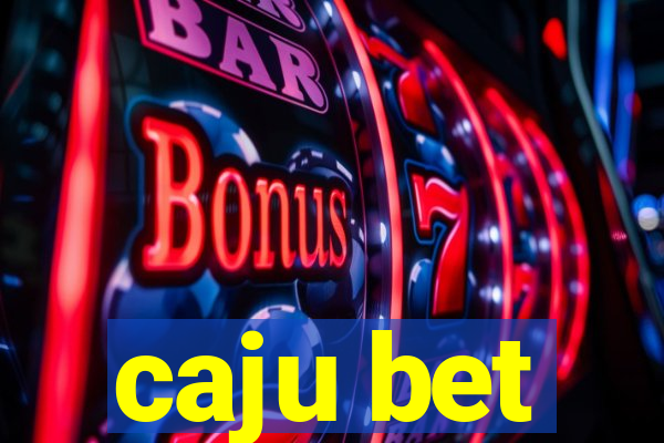 caju bet