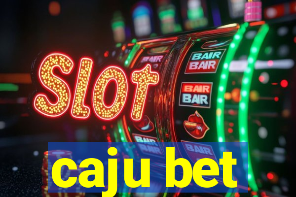 caju bet