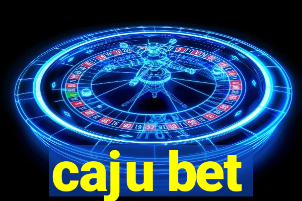 caju bet