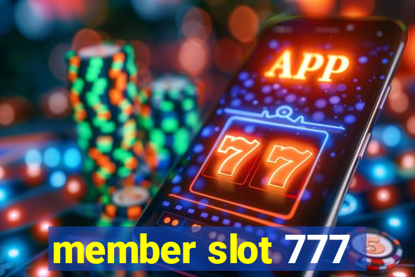 member slot 777