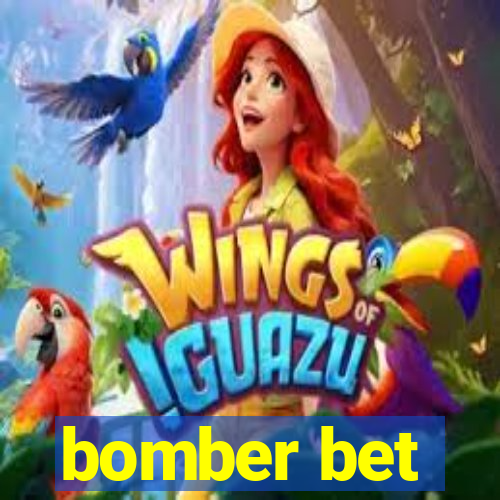 bomber bet