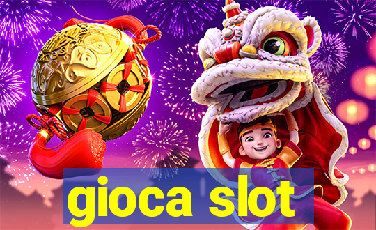 gioca slot