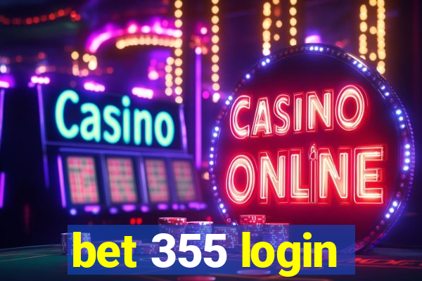 bet 355 login