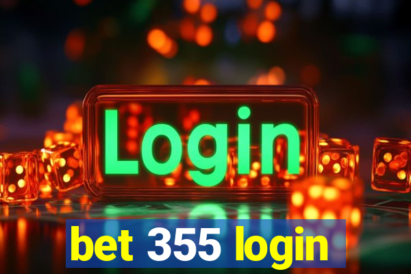 bet 355 login