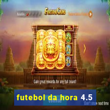 futebol da hora 4.5