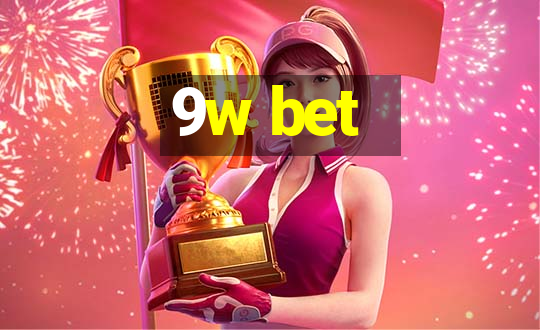 9w bet