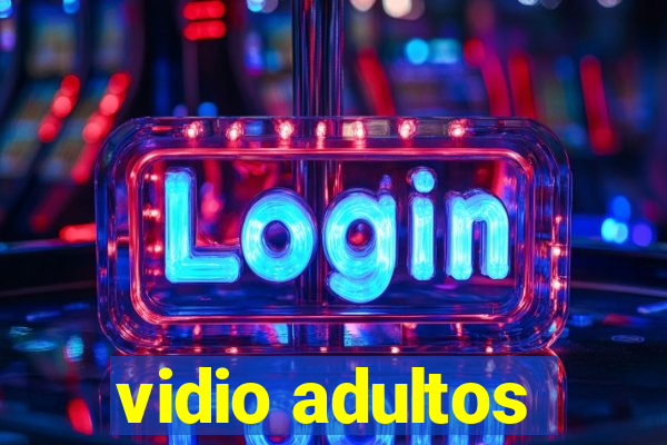 vidio adultos